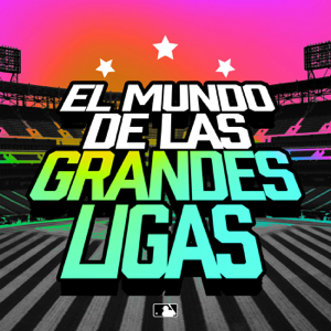 El Mundo de las Grandes Ligas