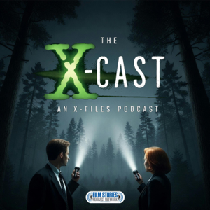 The X-Cast: An X-Files Podcast