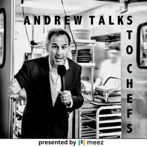 Andrew Talks to Chefs