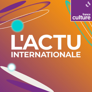 L'actu internationale par France Culture