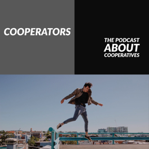 The Cooperators: Podcasting about the Cooperative Movement
