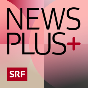 News Plus – das Thema des Tages in 15 Minuten