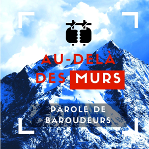Au-delà des murs