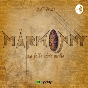 Marmonny, La Folle Série Audio