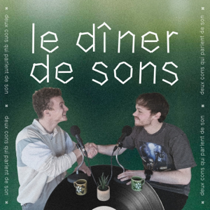 Le dîner de sons