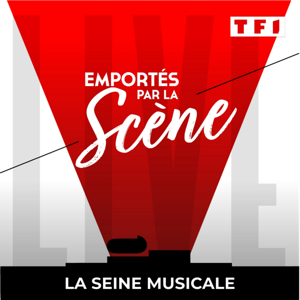 EMPORTÉS PAR LA SCÈNE