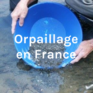 Orpaillage en France