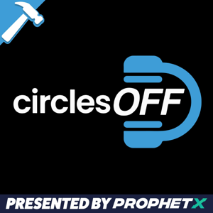 Circles Off - Sports Betting Podcasts