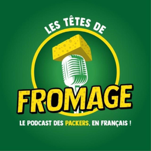 Les Têtes de Fromage - Le podcast