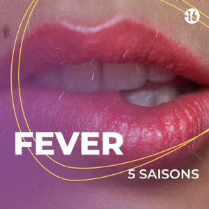 FEVER, le podcast érotique