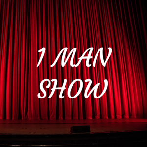 1 MAN SHOW