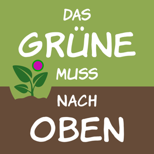 Das Grüne muss nach oben