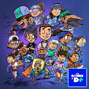 La Bande à D+