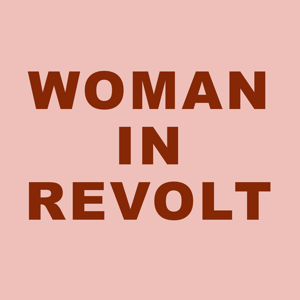 Woman in Revolt