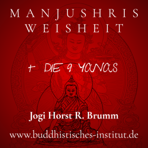 MANJUSHRIS WEISHEIT plus Die 9 Yanas
