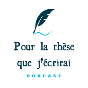 Pour la thèse que j'écrirai