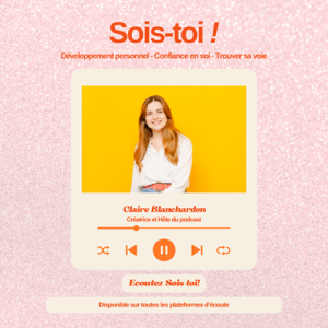 Sois Toi  | Développement Personnel, Confiance en soi, Trouver sa voie.