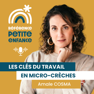 Référence Petite Enfance: entrepreneurs et gestionnaires de micro-crèche rentable et top qualité, par Amale Cosma et Aur
