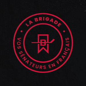 La Brigade – Vos Sénateurs en français
