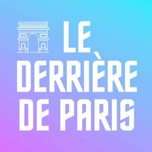 LE DERRIÈRE DE PARIS