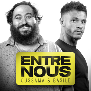 Entre Nous (Oussama & Basile)