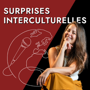 Surprises Interculturelles - Anecdotes de voyage, diversité culturelle, interviews et expatriation