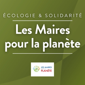 Les Maires pour la Planète
