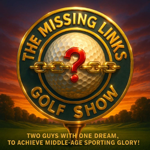 The Missing Links Golf Show