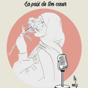 La paix de ton coeur.
