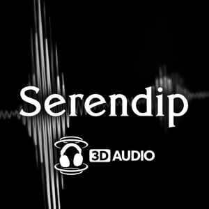 Serendip : Contes Audio 3D | Histoires Fantastiques & SF Poétiques en Son Binaural