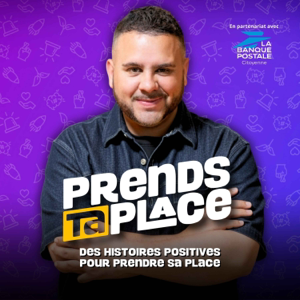 Prends ta place