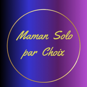 Maman Solo par Choix