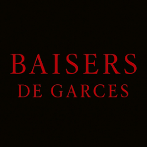 Baisers de Garces