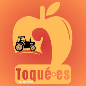 Toqué·es, le podcast qui écoute tous ceux qui nous nourrissent