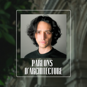 Parlons d'architecture