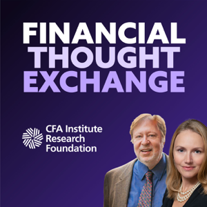 Financial Thought Exchange Podcast
