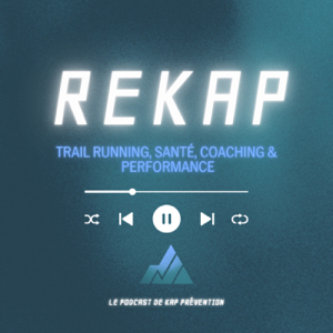 REKAP - Trail Running, Santé, Coaching & Performance