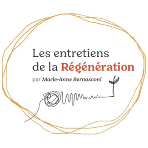 Les entretiens de la régénération