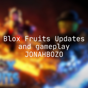 Blox Fruits Podcast Updates and Gameplay