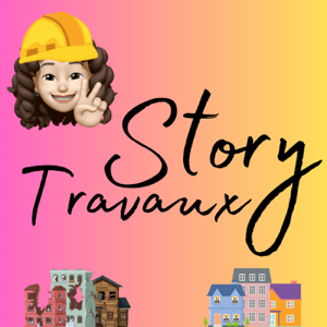Story Travaux