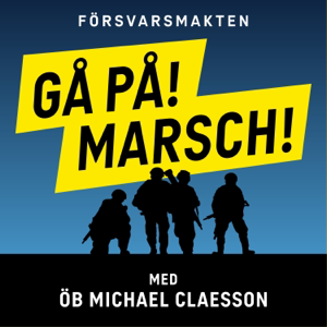 Gå på! Marsch!
