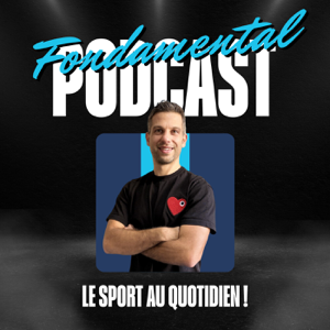 Fondamental - Le sport au quotidien !
