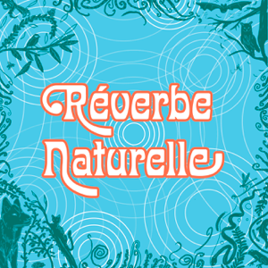 Réverbe naturelle