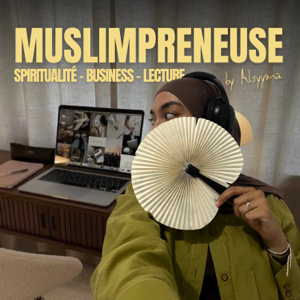Muslimpreneuse - spiritualité, business & lecture
