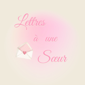 Lettres à une Sœur