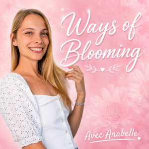 Ways of Blooming