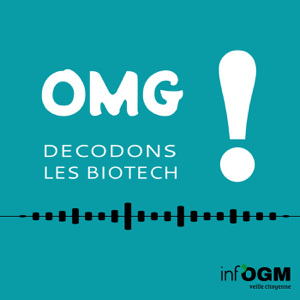OMG : décodons les biotech