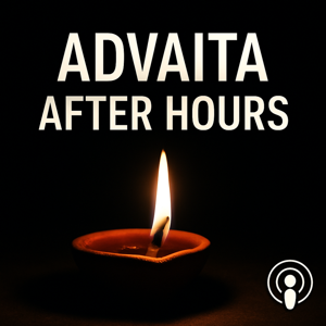 Advaita After Hours