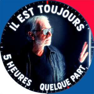 Il est toujours 5 Heures quelque part