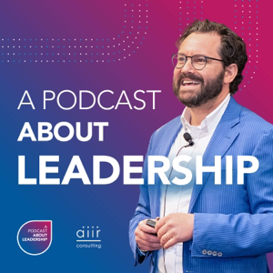 A Podcast About Leadership